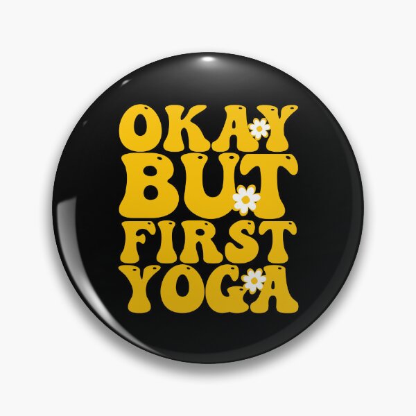 Item preview, Okay But First Yoga designed and sold by THROUGH-LIFE.