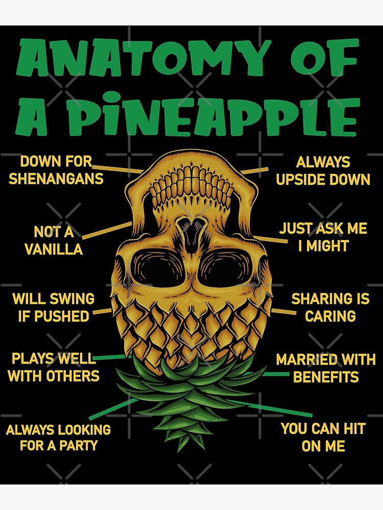 Anatomy Of A Pineapple Poster For Sale By Tatus Brinal Redbubble