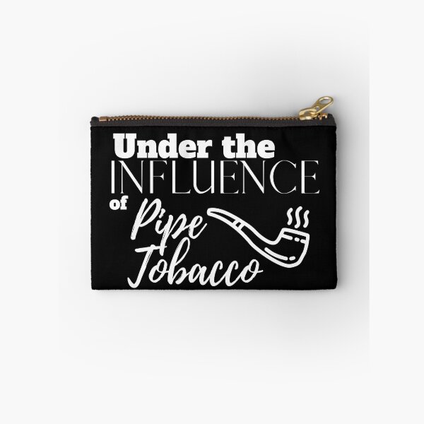 Item preview, Under the Influence of Pipe Tobacco designed and sold by It's On Backwards.