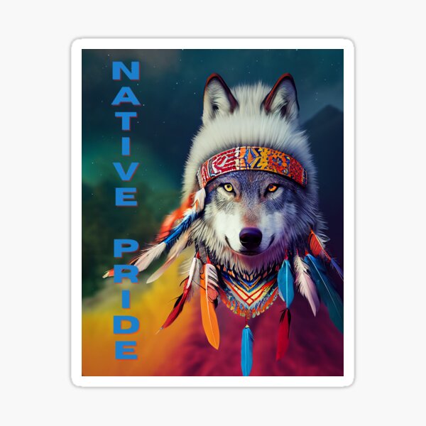 Native Pride Native American Heritage Month Sticker For Sale By Enzosartworks Redbubble