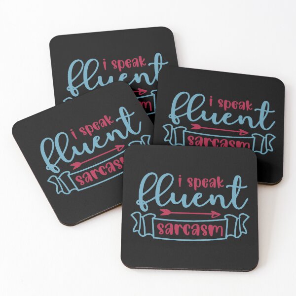 Item preview, Sarcastic Humor:   I speak fluent sarcasm. designed and sold by Deano's Designs.