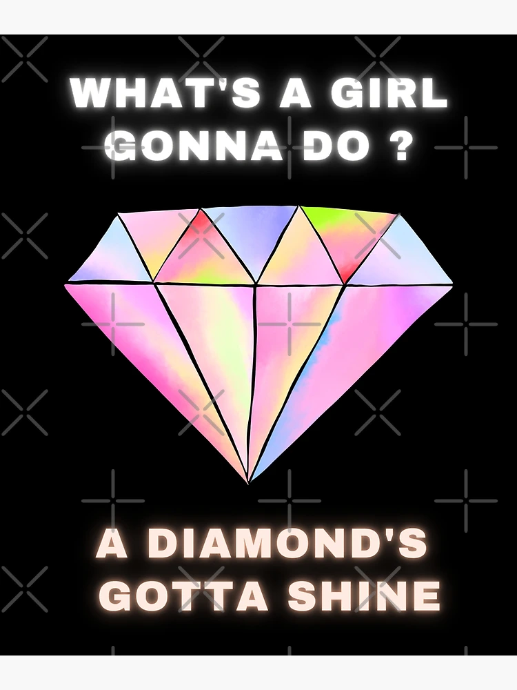 what's a girl gonna do a diamond's gotta shine (sparkle) - Taylor Swift  Art Board Print for Sale by stainedauroras