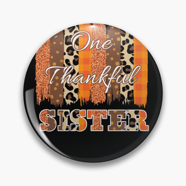 Item preview, One Thankful Sister (Brush Stroke 1) designed and sold by SimplyMe-Plus.