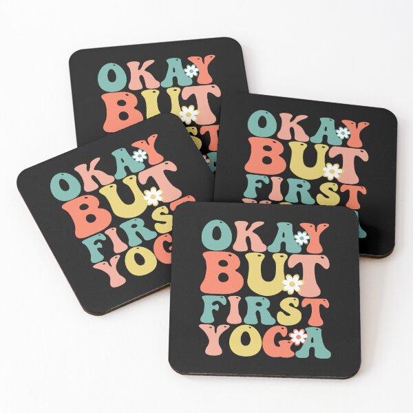 Item preview, Okay But First Yoga designed and sold by THROUGH-LIFE.