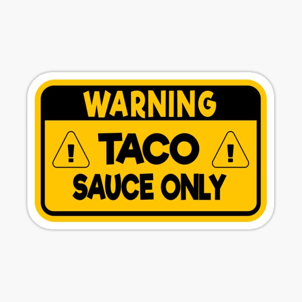 Item preview, TACO SAUCE ONLY Decal Sticker taco bell stickers taco bell planner stickers food stickers Toyota Tacoma designed and sold by modemad.