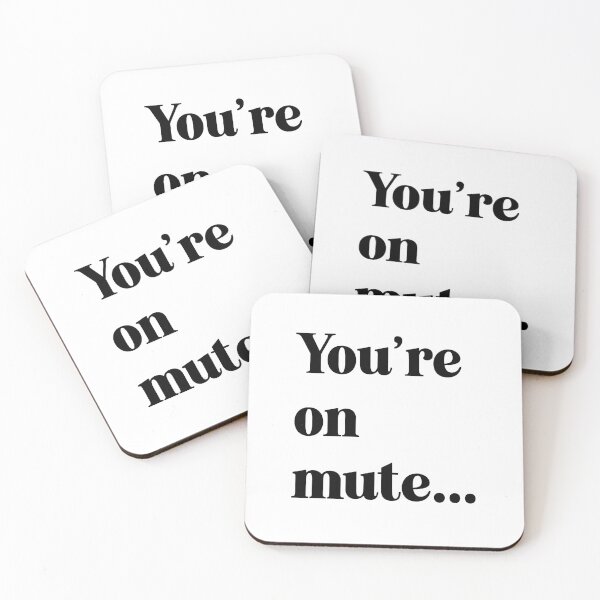 Item preview, You're on mute designed and sold by Robert Ropars.