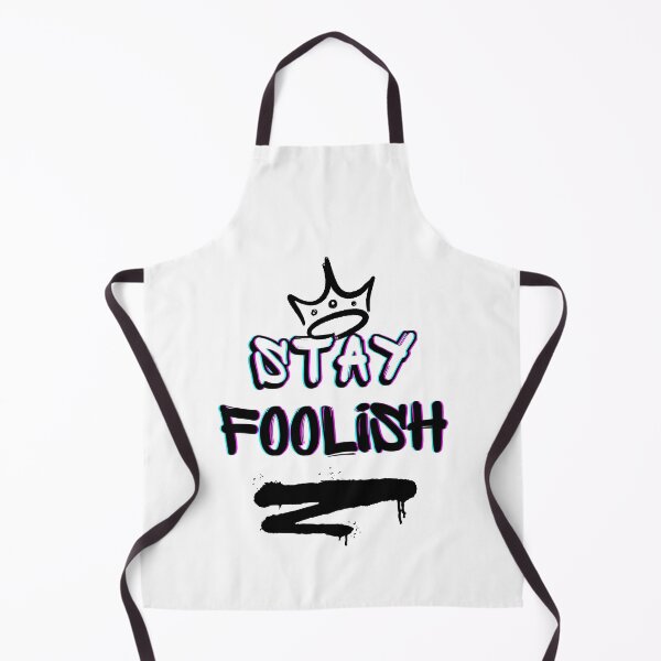 Item preview, Stay Foolish - graffiti designed and sold by RIVEofficial.