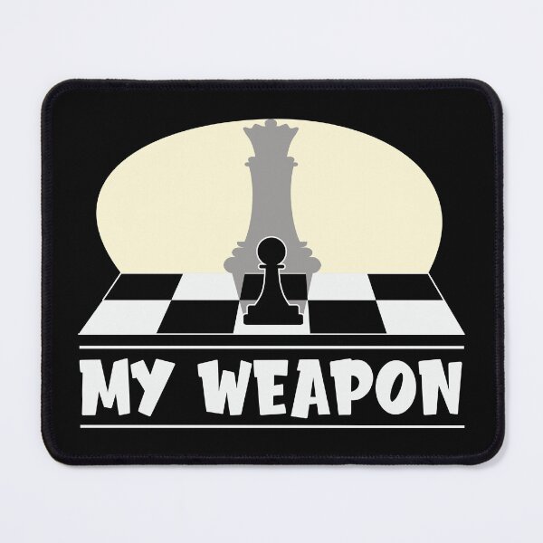 Item preview, Chess My Weapon designed and sold by BelloniArtShop.