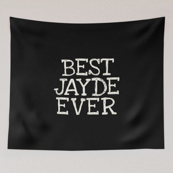 Item preview, Best Jayde Ever Funny Personalized Name designed and sold by MariosNydras.