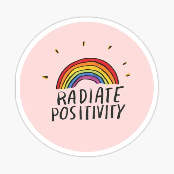 radiate positivity sticker Sticker