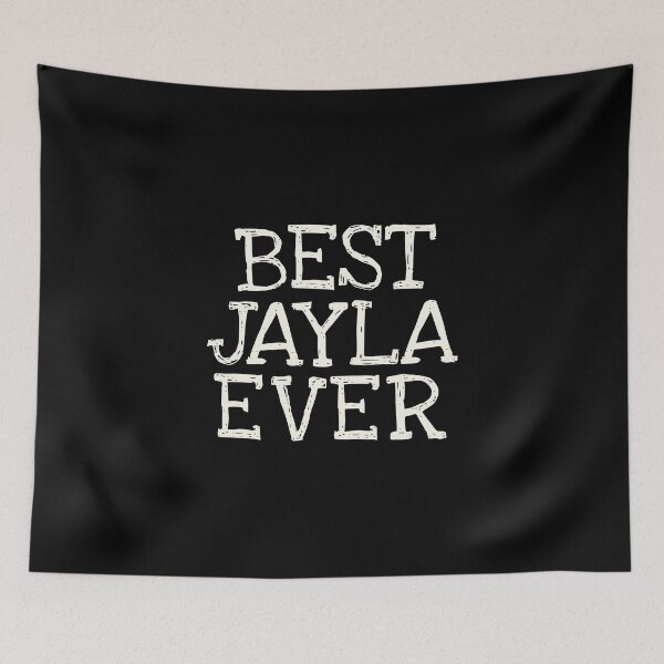 Item preview, Best Jayla Ever Funny Personalized Name designed and sold by MariosNydras.