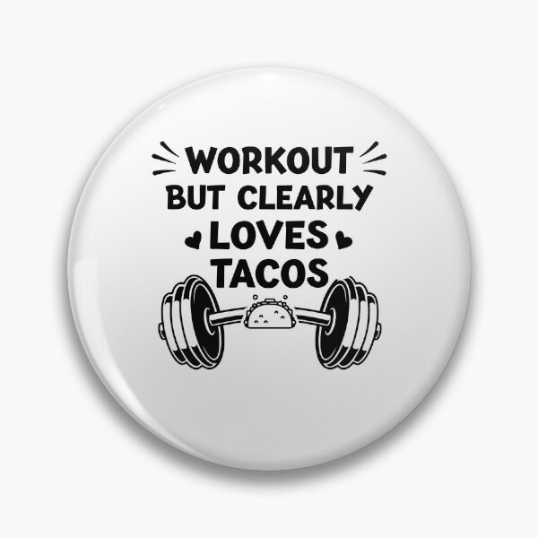 Item preview, Workout But Clearly Loves Tacos Funny Bodybuilding Tacos Lovers designed and sold by Leader Shirts.