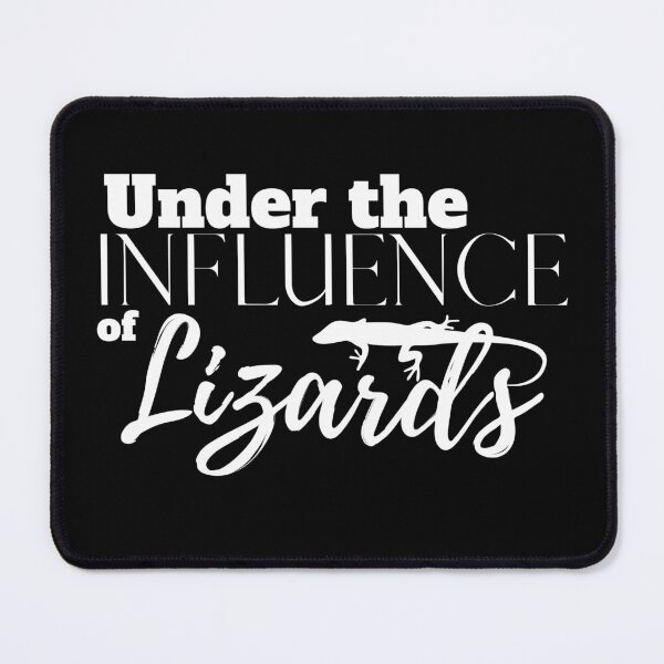 Item preview, Under the Influence of Lizards designed and sold by It's On Backwards.