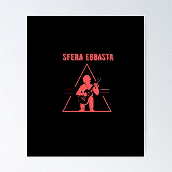 Sfera Ebbasta Merch Poster by ArtistooPro