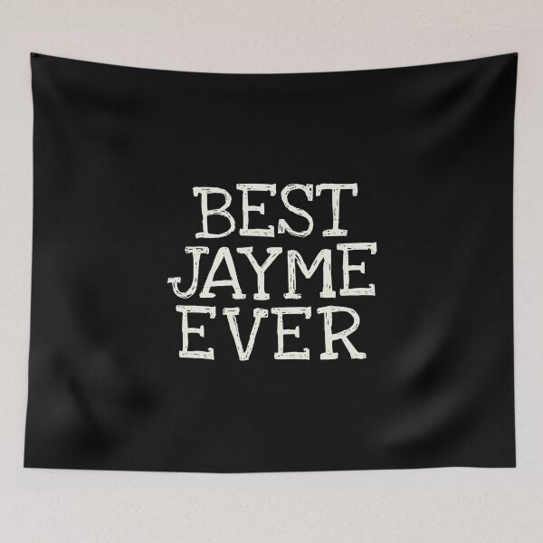 Item preview, Best Jayme Ever Funny Personalized Name designed and sold by MariosNydras.