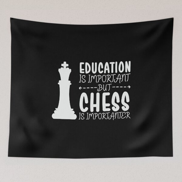 Item preview, Education Is Important But Chess Is Importanter designed and sold by BelloniArtShop.
