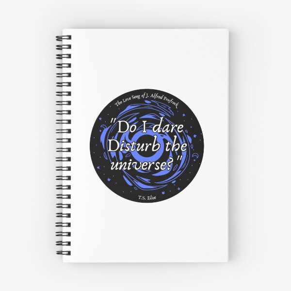 Item preview, Do I Dare Disturb the Universe - T.S. Eliot The Love Song of J. Alfred Prufrock Poem Poetry Quote Simple Minimal Aesthetic designed and sold by weboftigers.