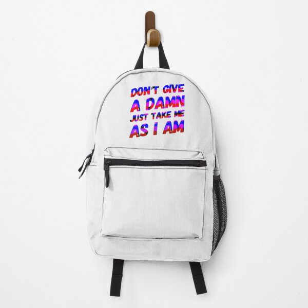 Item preview, Don't give a damn take me as I am designed and sold by TheRightHonMP.