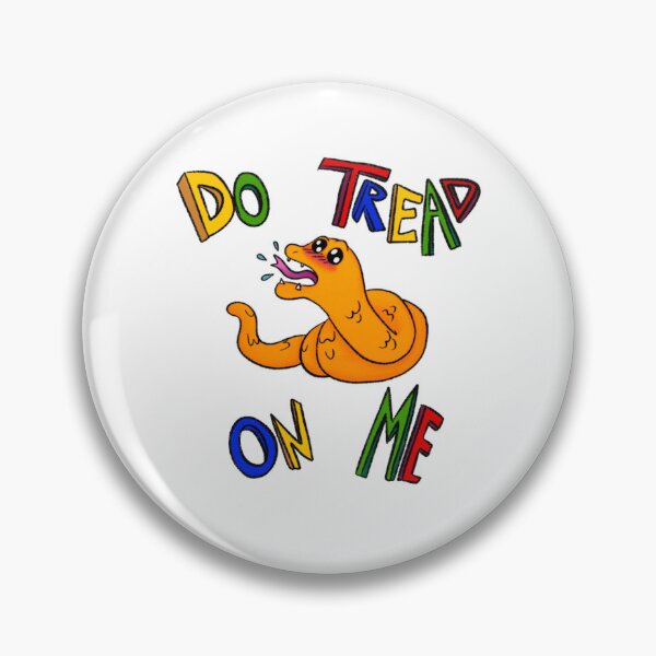 Item preview, DO Tread On Me designed and sold by mampyhikes.