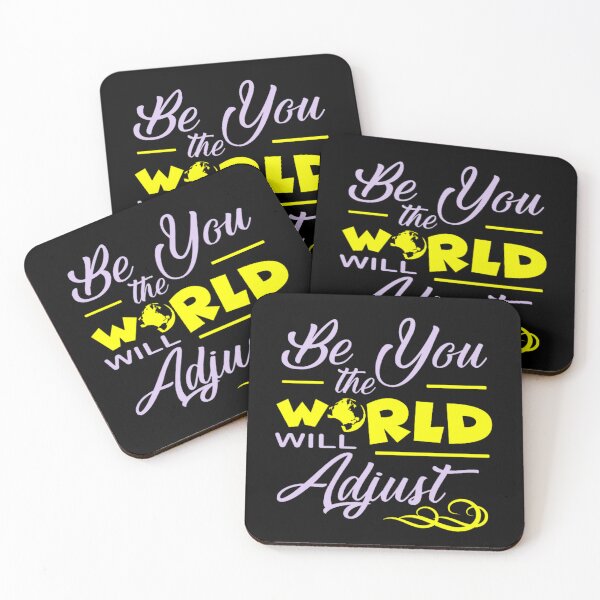 Item preview, Be You The World Will Adjust designed and sold by FurioInc.