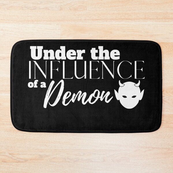 Item preview, Under the Influence of a Demon designed and sold by It's On Backwards.