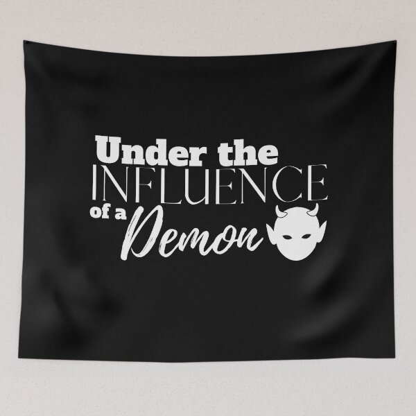 Item preview, Under the Influence of a Demon designed and sold by It's On Backwards.