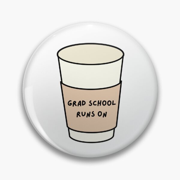Item preview, grad school coffee designed and sold by gracemoloney.