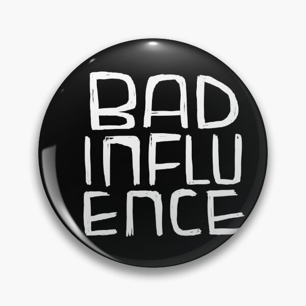 Item preview, Bad Influence designed and sold by badlydrawnbabe.