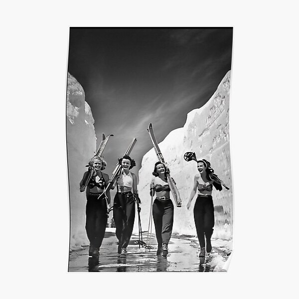 Girls Gone Skiing World Famous Ski Photo Poster