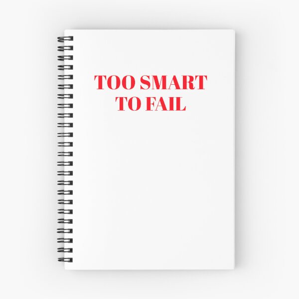 Item preview, Too smart to fail designed and sold by CrazeeTeez.
