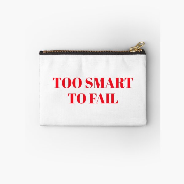 Item preview, Too smart to fail designed and sold by CrazeeTeez.