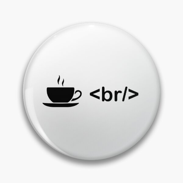 Item preview, Coffe break coding pun, HTML pun designed and sold by Merchkart.