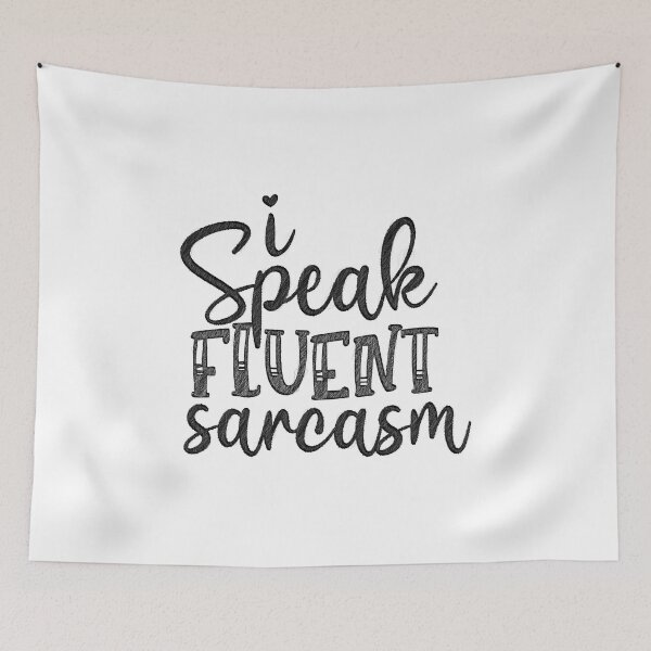 Item preview, I Speak Fluent Sarcasm Funny - Cute Sassy Vintage, I Speak Fluent Sarcasm, Sarcasm Saying, designed and sold by RedArtsDesign.