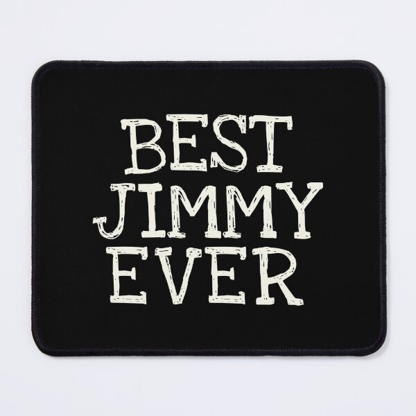 Item preview, Best Jimmy Ever Funny Personalized Name designed and sold by MariosNydras.
