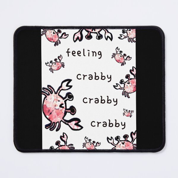 Item preview, Feeling crabby crabby crabby designed and sold by Grey Robinson.