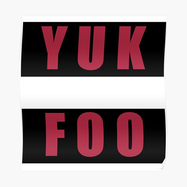 YUK FOO Poster