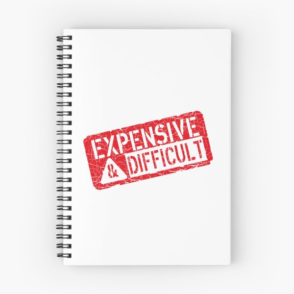 Item preview, Expensive And Difficult, Funny, Jokes, Sarcastic designed and sold by Tattoohouse.