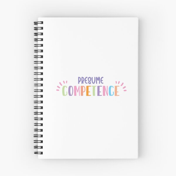 Item preview,  Presume Competence designed and sold by Inclusemuse  Lifestyle.