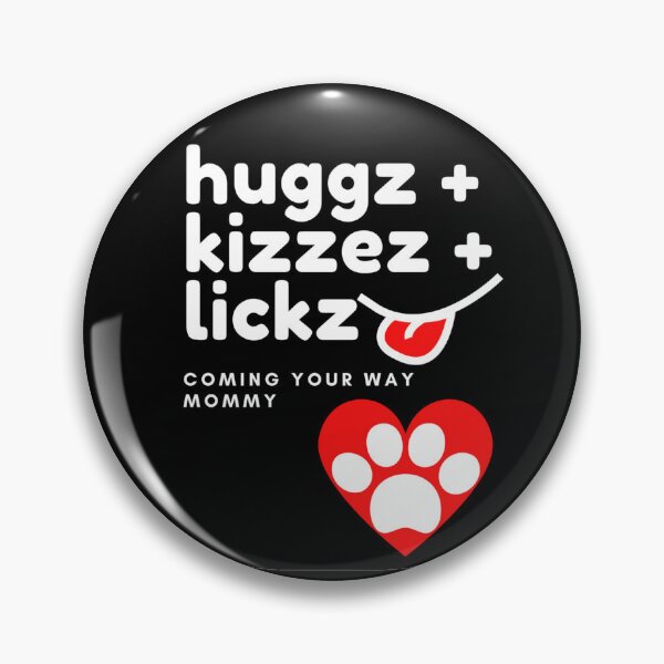 Item preview, Hugs Kisses Licks For Mommy (Pet Related) designed and sold by Namsus-Printing.