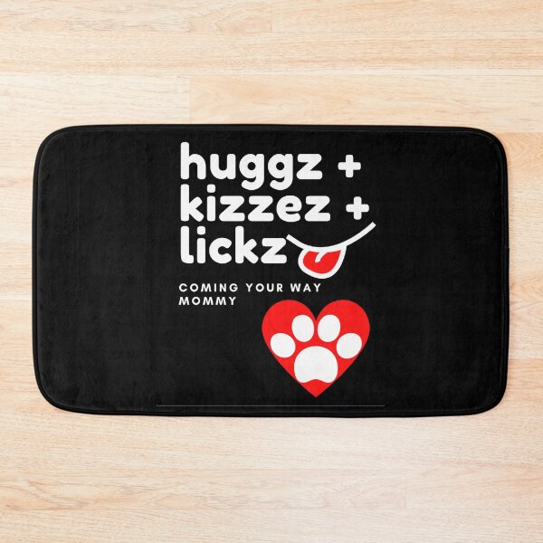 Item preview, Hugs Kisses Licks For Mommy (Pet Related) designed and sold by Namsus-Printing.