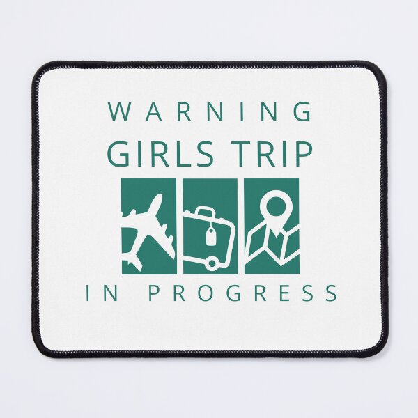 Item preview, Warning Girls Trip 2023 In Progress designed and sold by TrendyTribe.