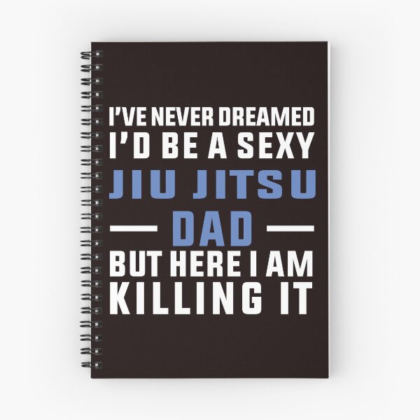 Item preview, Sexy Jui Jitsu Dad, Funny Jiu Jitsu Sport, Martial Arts designed and sold by Aerial Addicts.