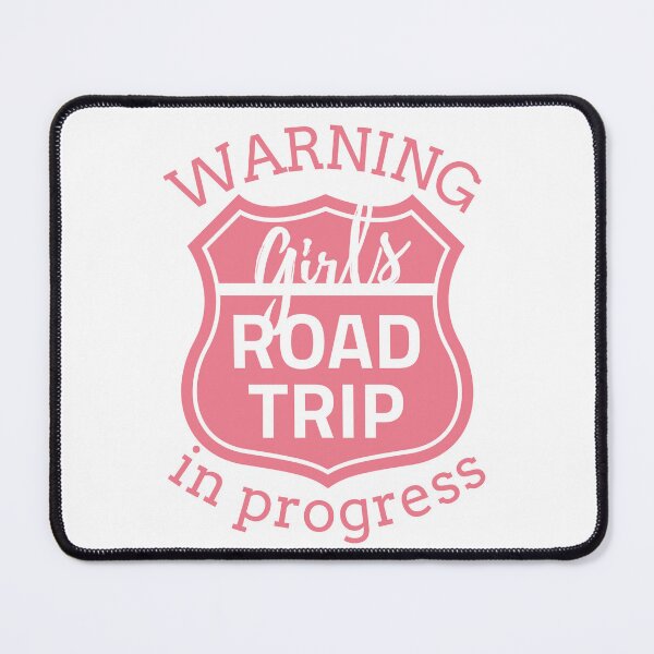 Item preview, Warning Girls Road Trip 2023 In Progress designed and sold by TrendyTribe.