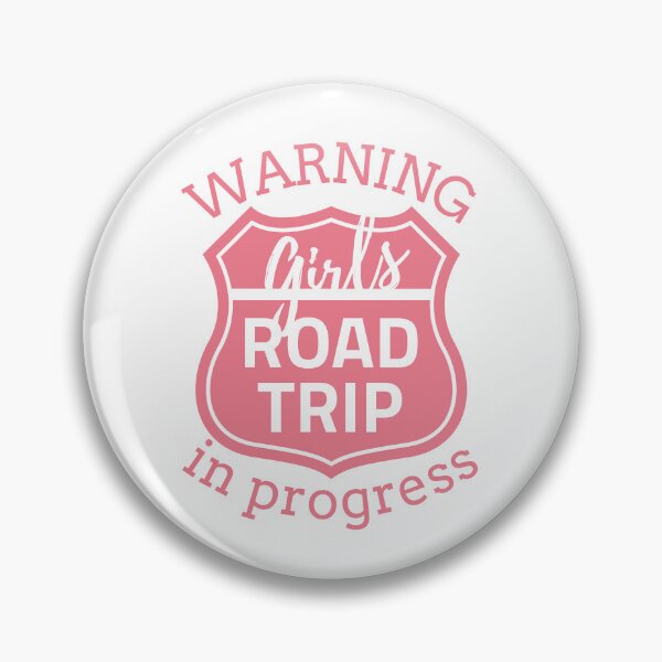 Item preview, Warning Girls Road Trip 2023 In Progress designed and sold by TrendyTribe.