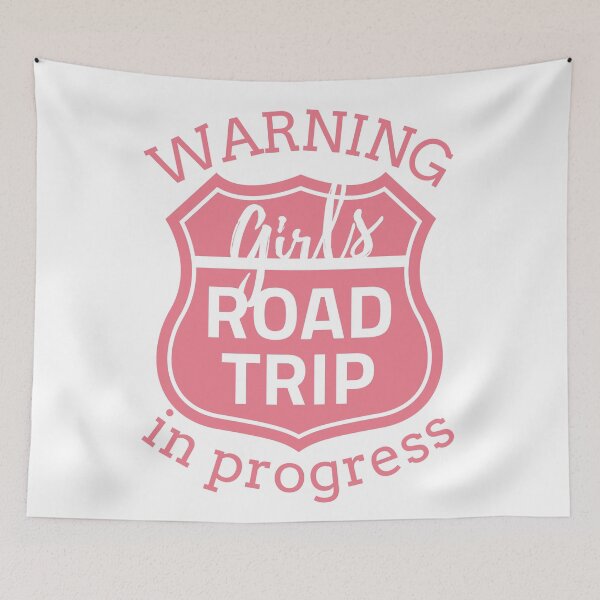 Item preview, Warning Girls Road Trip 2023 In Progress designed and sold by TrendyTribe.