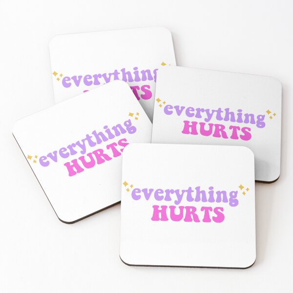 Item preview, Everything Hurts designed and sold by Inclusemuse  Lifestyle.
