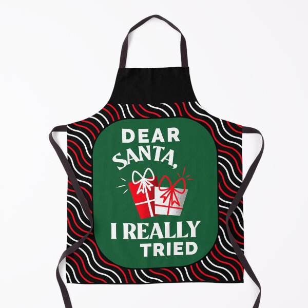Item preview, DEAR SANTA, I REALLY TRIED designed and sold by BestCoolStuff.