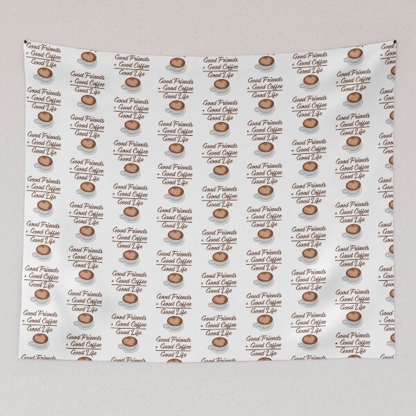 Item preview, Good Friends + Good Coffee = Good Life designed and sold by SSustainable.