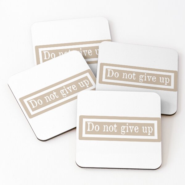 Item preview, do not give up - motivated quotes designed and sold by Esni | Designs.