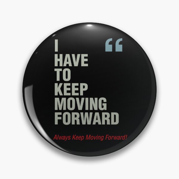 Item preview, Motivational Quotes: Keep Moving Forward designed and sold by Viability Creative.